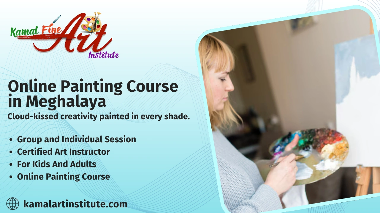 Online Painting Classes in Meghalaya