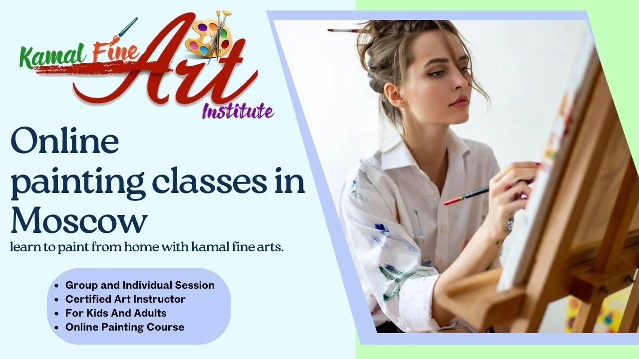 Online Painting Classes in Moscow